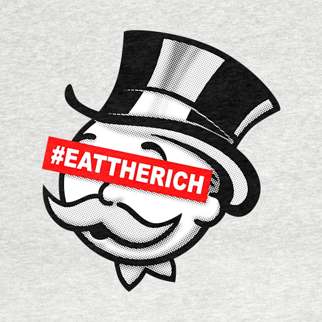 EAT THE RICH by blairjcampbell